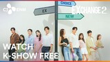 EXchange 2 | Watch K-Show Free | K-Content by CJ ENM