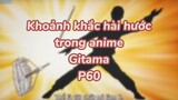 Khoảng khắc hài hước trong anime Gintama P62| #anime #animefunny #gintama