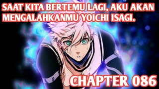 Alur Cerita BLUE LOCK Chapter 86 - AKU TUNGGU KEDATANGAN KALIAN