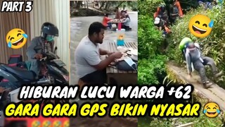 HIBURAN KOCAK WARGA +62 || GARA GARA GPS NYASAR DI HAJATAN 😂