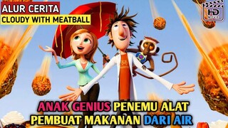 ANAK GENIUS PENEMU MESIN PEMBUAT HUJAN MAKANAN||Alur Cerita Cloudy With A Chance Of Meatballs (2009)