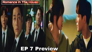 Romance in the House Ep 7 Preview | Sub Eng 2024