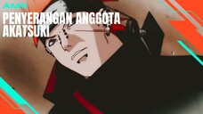 [AMV EDIT] PENYERANGAN ANGGOTA AKATSUKI