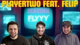 PLAYERTWO Feat. FELIP | REACTION | FLYYY (Official Music Video)