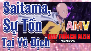[One Punch Man] AMV | Saitama, Sự Tồn Tại Vô Địch