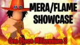 (SHOWCASE) ALL MERA/FLAME ABILITIES, BEST DEVIL FRUIT IN THE GAME? | One Piece Millennium 3