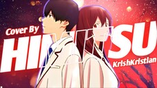 [ Ost Kimi No Suizou Wa Tabetai ] | Himitsu | Cover | KrishKristian