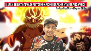 Luffy Berjaya Tewaskan Yonko Kaido!!Berakhirnya Perang Wano!! Chapter 1049