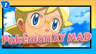 [Pokémon XY/MAD] Wish to Meet You Again_1