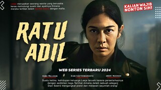 Ratu Adil - Web Series Terbaru 2024 | Dian Sastrowardoyo, Hana Malasan, andri mashadi | Wajib Nonton