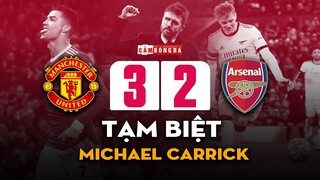 MAN UNITED 3-2 ARSENAL | Cảm ơn MICHAEL CARRICK bằng TUẦN TRĂNG MẬT NGỌT NGÀO