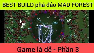 Game là dễ phá đảo Mà Fores #3