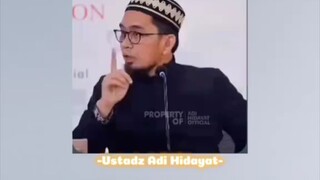 nasehat dari ustadz adi hidayat