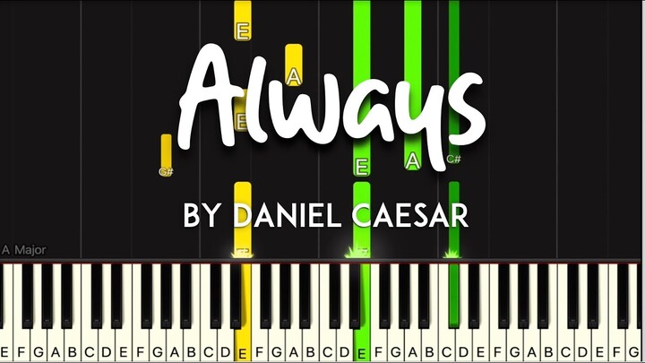 Always by Daniel Caesar synthesia piano tutorial + sheet music & lyrics