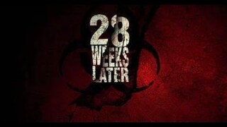 28 Weeks Later Offical Trailer HD 4K HDR