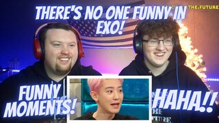 "there's no one funny in EXO" | Exo Funny Moments | Reaction!!