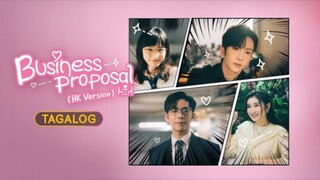 Business Proposal HK Version Episode 2 (Tagalog Dubbed)