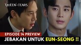 Queen Of Tears Episode 14 Preview | Jebakan Besar Untuk Eun-seong🔥⁉️Kim Soo-Hyun x Kim Ji-Wo