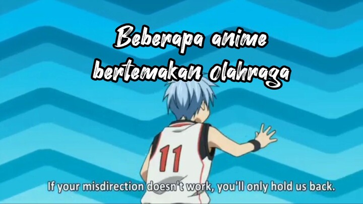Beberapa anime yang bertemakan olahraga