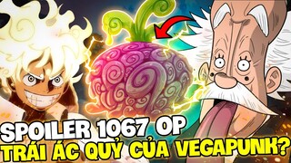 SPOILER 1067 OP | LỘ DIỆN TRÁI ÁC QUỶ MỚI CỦA VEGAPUNK?!