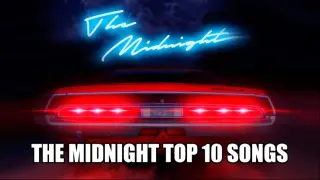 Top 10 The Midnight Best Songs