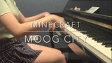 [ดนตรี]【เปียโน/เหมือนต้นฉบับมาก】Minecraft ไมน์คราฟต์ BGM Moog City