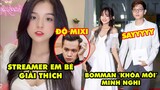 Stream Biz 137: Streamer Em Bé giải thích sau sự cố với Độ Mixi, Bomman say “khóa môi” Minh Nghi