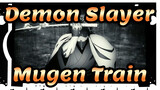 [Demon Slayer | The Movie: Mugen Train]Epic Mixed Edit