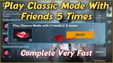 Play Classic Mode With Friends 5 Times |  Play Classic Mode With Friends 15 Times | Classic Love