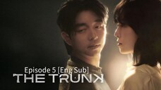 The Trunk (2024) Episode 5 🇰🇷 [Eng Sub]