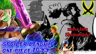 MASA LALU ZORO!!! BERHASIL MENGENDALIKAN ENMA + HOUSHOKU HAKI!! - SPOILER LENGKAP ONE PIECE 1033