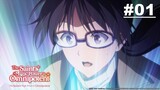 The Saintʼs Magic Power is Omnipotent - Episode 01 [English Sub]