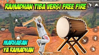 RAMADHAN TIBA VERSI FREE FIRE