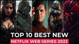 Top 10 New Netflix Original Series Released In 2023 | Best Netflix Web Series 2023 | Netflix Series