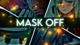 Mask Off [MMV/EDIT]