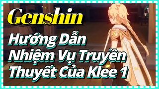 [Genshin, Hướng Dẫn] Nhiệm Vụ Truyền Thuyết Của Klee 1