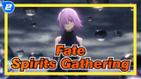 Fate
Spirits Gathering_2