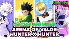 INVOKE YOUR NEN - GACHA MAGIC DRAW ARENA OF VALOR FEAT HUNTER X HUNTER