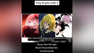 Thủy tổ giao chiến 3 Anime tomtatanime TenseiSlimeDattaKen chuyensinhthanhslime xuhuong