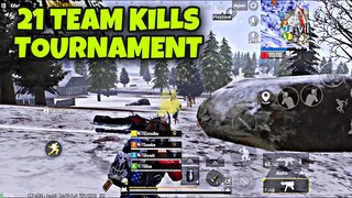 21 TEAM KILLS | SEMI FINALS TOURNAMEN