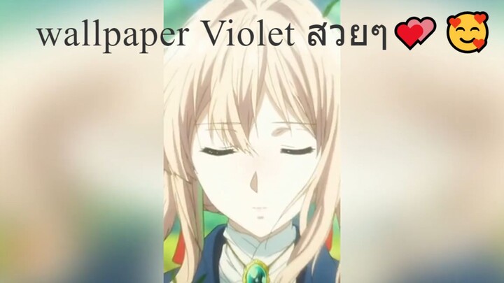 wallpaper Violet สวยๆ💕🥰