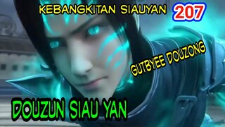 DOUZUN XIAUYAN ! - KEBANGKITAN XIAUYAN ! BTTH 207 !