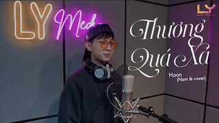 Thương Quá Xá - Hoon | Nam Lê Cover