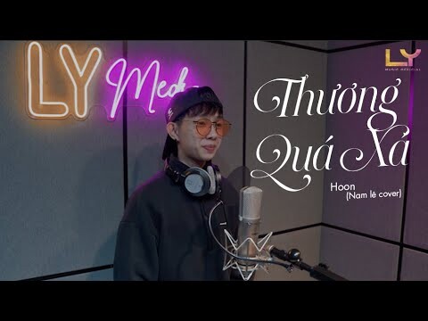 Thương Quá Xá - Hoon | Nam Lê Cover