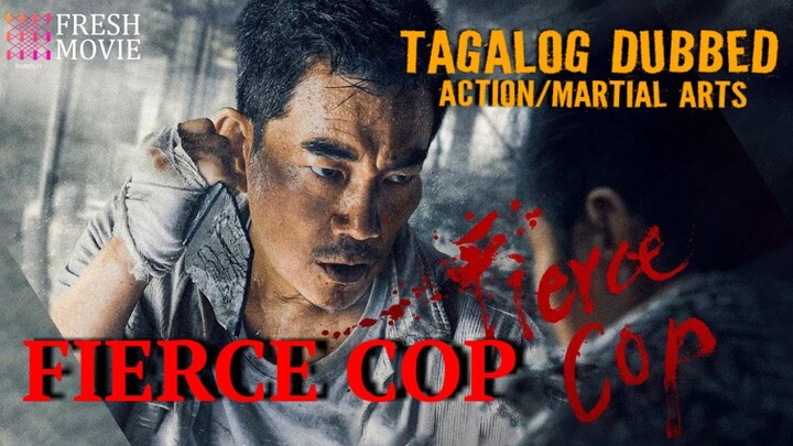 TAGALOG DUBBED ACTION/ MARTIAL ART MOVIE FIERCE COP