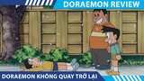 Review Phim Doraemon , DORAEMON KHÔNG QUAY TRỞ LẠI , Doraemon Tập Đặc Biệt