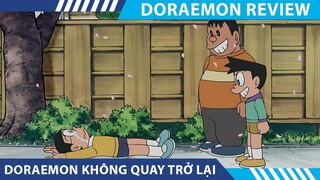 Review Phim Doraemon , DORAEMON KHÔNG QUAY TRỞ LẠI , Doraemon Tập Đặc Biệt