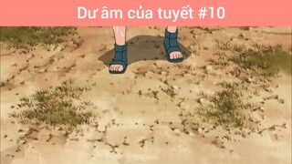 Dư âm của tuyết p10