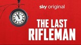 Watch Full_ THE LAST RIFLEMAN_ Movie 2023 For Free : Link In Description
