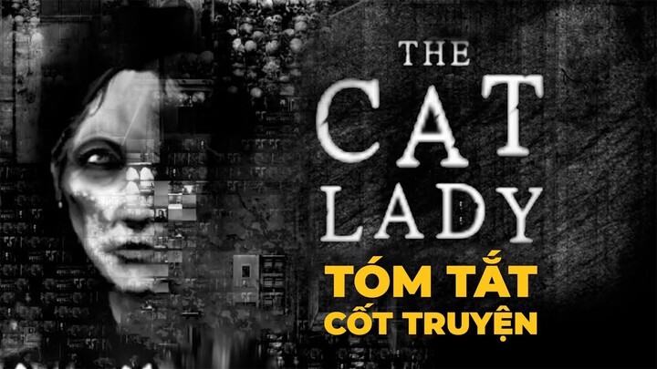 THE CAT LADY | Kẻ Trở Về Từ Cõi Ma